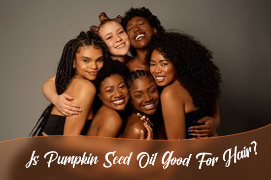 Is Pumpkin Seed Oil Good for Hair?