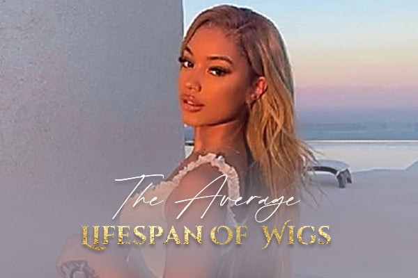 The Average Lifespan Of Wigs